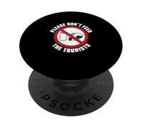 Guide Touristique Amusant « Please Don't Feed The Tourists » PopSockets PopGrip Adhésif