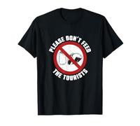 Guide Touristique Amusant « Please Don't Feed The Tourists » T-Shirt