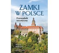 Guide touristique des châteaux en Pologne Maciej Wêgrzyn (Buch auf Polnisch)