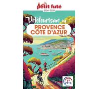 Guide touristique - Provence-Côte d'Azur, Les plus belles balades à vélo 2024/25 | Petit Futé
