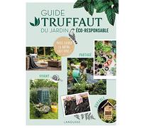 Guide Truffaut du jardin éco-responsable