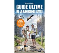 Guide ultime de la randonnée ratée 20 conseils pour gâcher ses vacances en toute saison - Bruno Léandri - Du Tresor Eds - broché - Guide