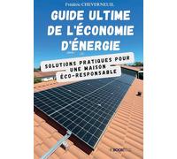 Guide Ultime de l'Économie d'Énergie