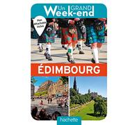 Guide un Grand Week-end à Edimbourg