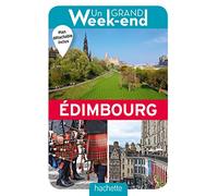Guide Un Grand Week-end à Edimbourg