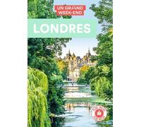 Londres Guide Un Grand Week-end