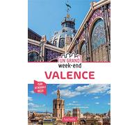 Guide un Grand Week-end Valence