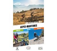 Guide vélo - Alpes-Maritimes : 100 itinéraires VTT | VTOPO