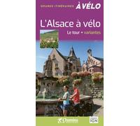 Guide vélo - Alsace à vélo - Le tour + variantes | Chamina