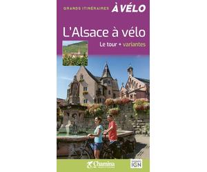 Guide vélo - Alsace à vélo - Le tour + variantes | Chamina