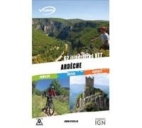 Guide vélo - Ardèche : 62 itinéraires VTT | VTOPO
