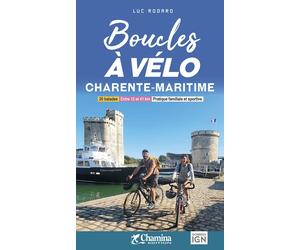 Guide vélo - Boucles à vélo : Charente-Maritime | Chamina