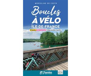 Guide vélo - Boucles à vélo : Ile-de-France | Chamina