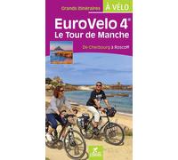 Guide vélo - Eurovelo 4 : le tour de Manche, de Cherbourg à Roscoff | Chamina