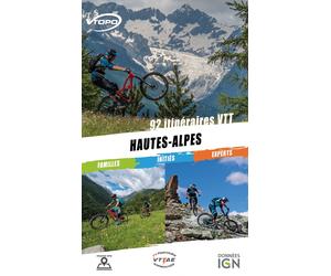 Guide vélo - Hautes-Alpes : 92 itinéraires VTT | VTOPO