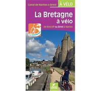 Guide vélo - La Bretagne à vélo, de Roscoff ou Brest à Nantes | Chamina