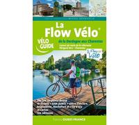 Guide vélo - La Flow Vélo, de la Dordogne aux Charentes | Ouest France