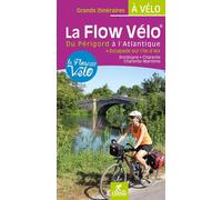 Guide vélo - La Flow vélo, du Périgord à l'Atlantique | Chamina