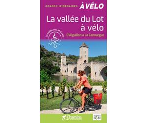 Guide vélo - La Vallée du Lot à vélo, d'Aiguillon à La Canourgue | Chamina