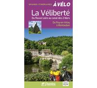 Guide vélo - La Véliberté : du Puy-en-Velay à Montauban | Chamina