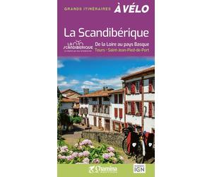 Guide vélo - Scandibérique, de la Loire au pays Basque | Chamina