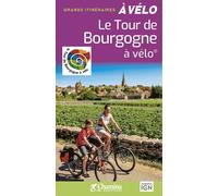 Guide vélo - Tour de Bourgogne | Chamina
