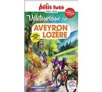 Petit Futé Vélotourisme En Aveyron-Lozère
