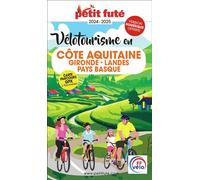 Guide Vélotourisme En Côte Aquitaine 2024 Petit Futé: Gironde - Landes - Pays Basque - Dominique Auzias - Petit futé - broché - Guide