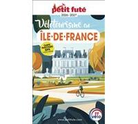 Guide Vélotourisme En île-de-france 2026/2027 Petit Futé