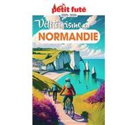Guide Vélotourisme En Normandie 2025 Petit Futé