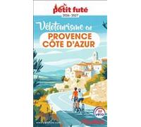 Guide Vélotourisme En Provence / Cote D'azur 2026 Petit Futé
