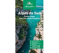 Guide Vert Alpes du Sud, Hautes-Alpes, Alpes-de-Haute-Provence