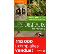 Guide vert des oiseaux de France NE - Jean-Claude Chantelat - Solar - relié - Guide