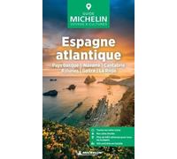 Michelin–Guide Vert Espagne atlantique–Pays Basque, Navarre, Cantabrie, Asturies, Galice, La Rioja
