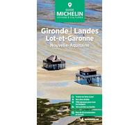 Guide Vert Gironde, Landes, Lot-et-Garonne: Nouvelle-Aquitaine
