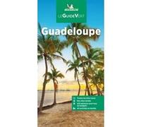 Guide Vert Guadeloupe - Collectif - Michelin Travel Partner - broché - Guide