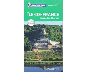GUIDE VERT ILE DE FRANCE,ESCAPADES A CHARTRES
