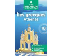 Collectif – Guide Vert Îles grecques, Athènes – Michelin – broché