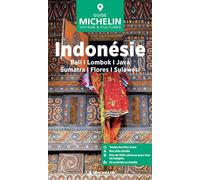 Guide Vert Indonésie: Bali, Lombok, Java, Sumatra, Flores, Sulawesi