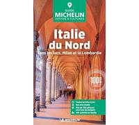 Guide Vert Italie du Nord : sans les lacs, Milan et la Lombardie