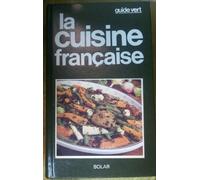 Guide vert : La cuisine française
