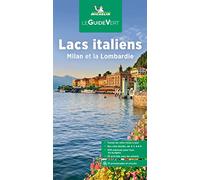 Guide Vert Lacs italiens, Milan & la Lombardie