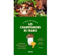 Guide vert - Les champignons de France 10e édition