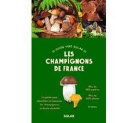 Hervé Chaumeton – Guide vert : Les champignons de France – 10e édition – Broché