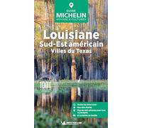 Guide Vert Louisiane et Sud-Est américain. Villes du Texas