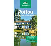 Michelin – Guide Vert Poitou, Marais poitevin, Futuroscope