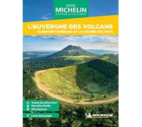Guide Vert WE&GO L'Auvergne des Volcans: Clermont-Ferrand et la chaîne de Puys