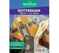 Guide Vert WE&GO Rotterdam Delft . La Haye - Collectif - Michelin Travel Partner - broché - Guide