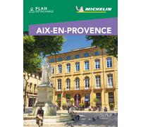 Guide Vert W o - Aix-en-Provence - Édition 2021 | Michelin