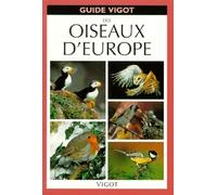 Guide Vigot des oiseaux d'Europe (Nord-Ouest)